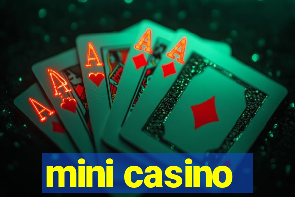 mini casino