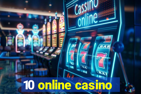 10 online casino