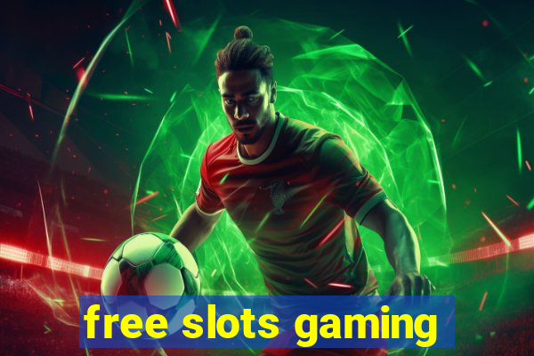 free slots gaming