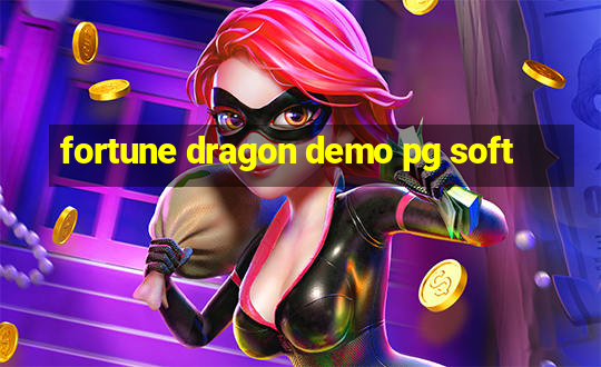 fortune dragon demo pg soft