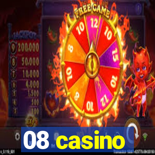 08 casino