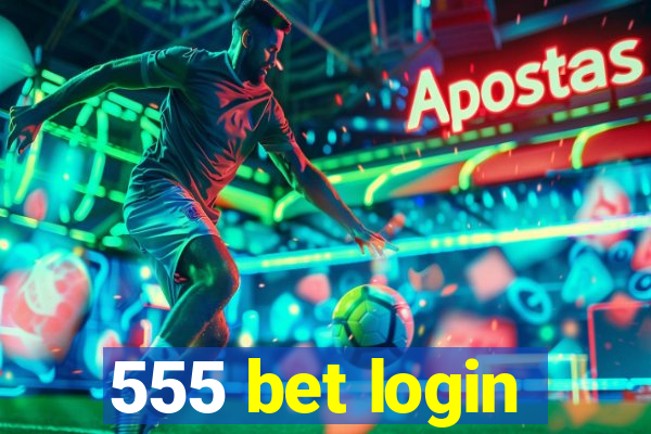 555 bet login