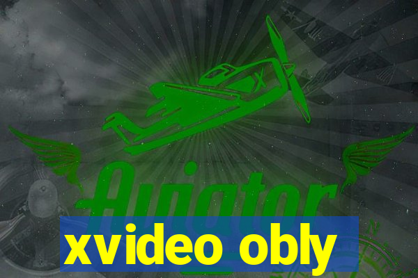 xvideo obly