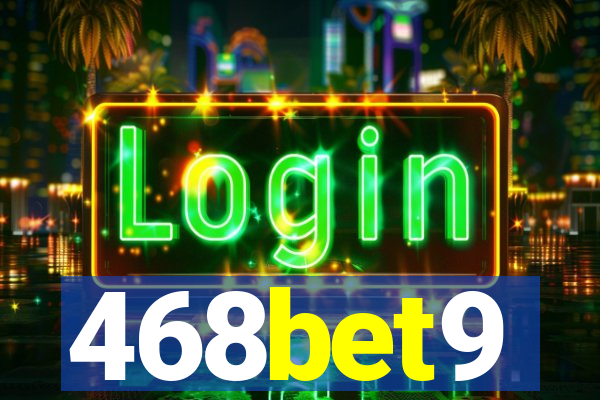 468bet9