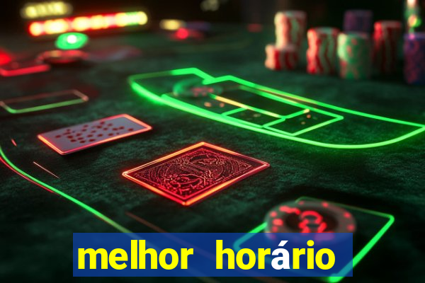 melhor horário para jogar fortune tiger hoje