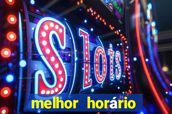 melhor horário para jogar fortune tiger hoje