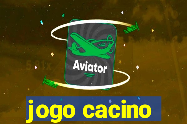 jogo cacino