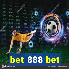 bet 888 bet