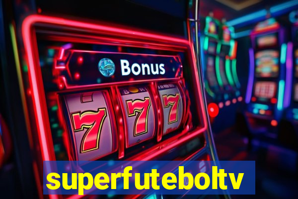 superfuteboltv