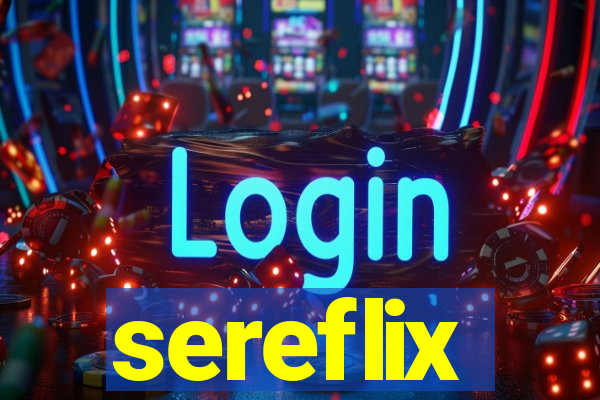 sereflix