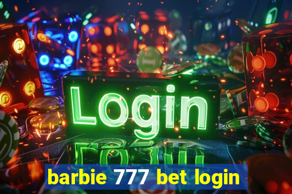 barbie 777 bet login