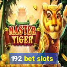 192 bet slots