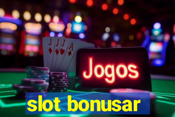 slot bonusar