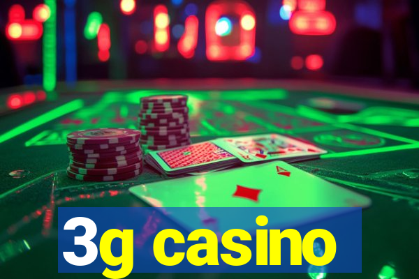 3g casino