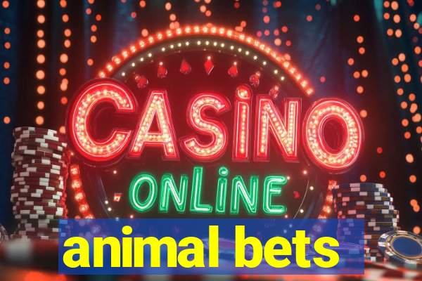 animal bets