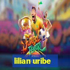 lilian uribe