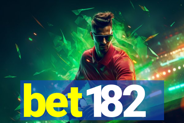 bet182