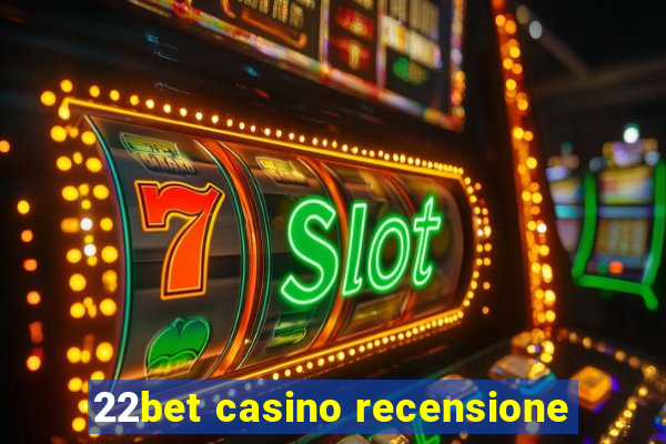 22bet casino recensione