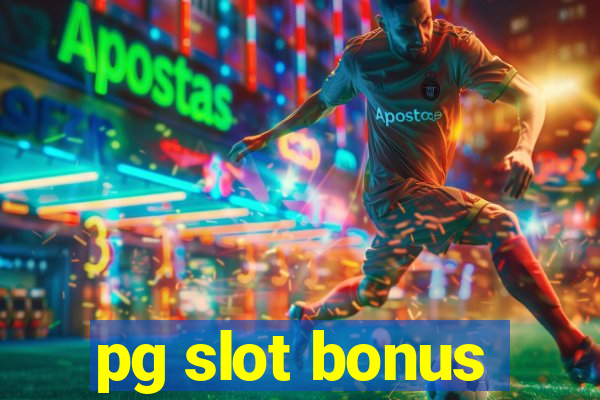 pg slot bonus