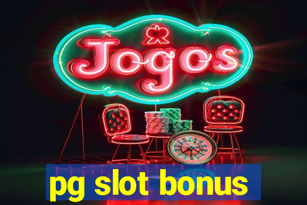 pg slot bonus