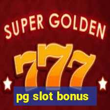 pg slot bonus