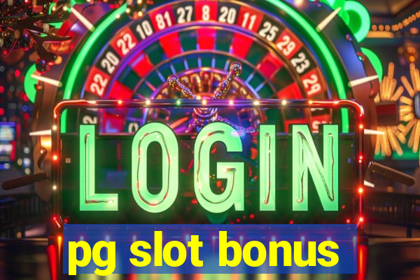 pg slot bonus