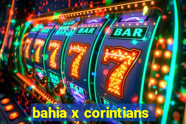 bahia x corintians