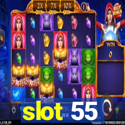 slot 55