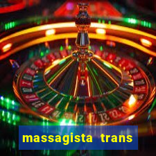 massagista trans são paulo