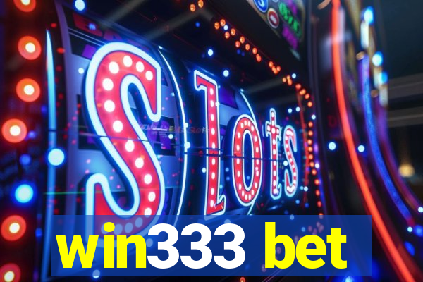 win333 bet