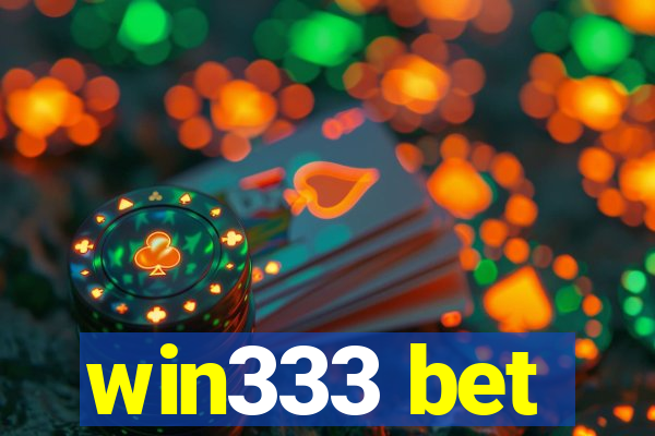 win333 bet