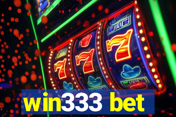 win333 bet