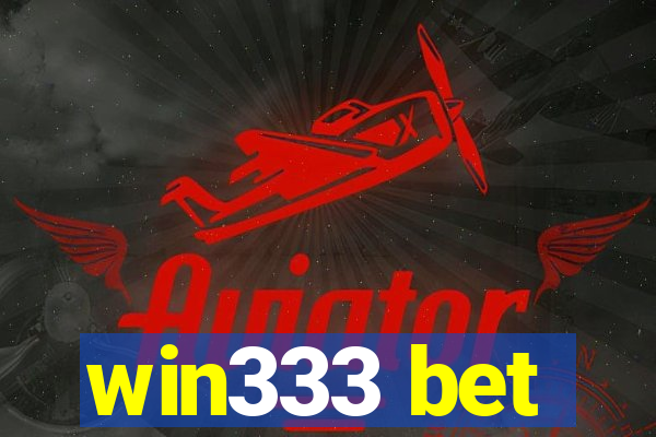 win333 bet