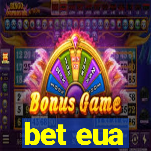 bet eua