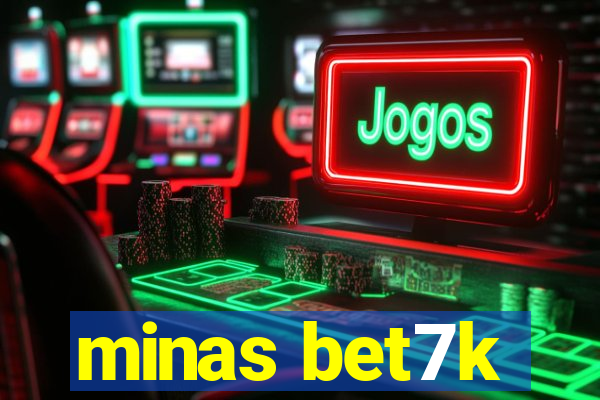 minas bet7k