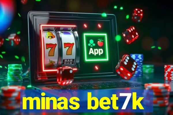 minas bet7k