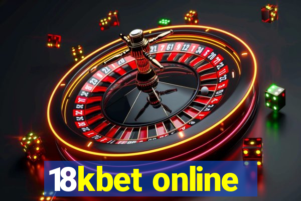 18kbet online