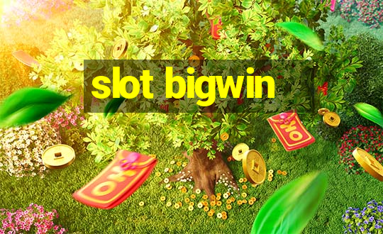 slot bigwin