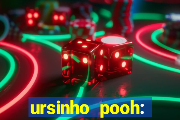 ursinho pooh: sangue e mel 2 online dublado