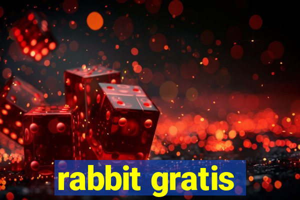 rabbit gratis