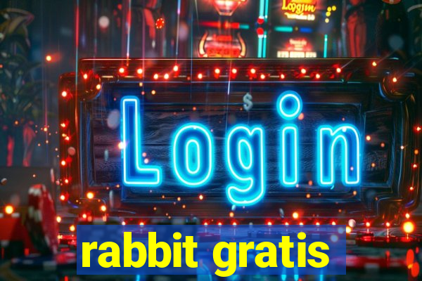 rabbit gratis