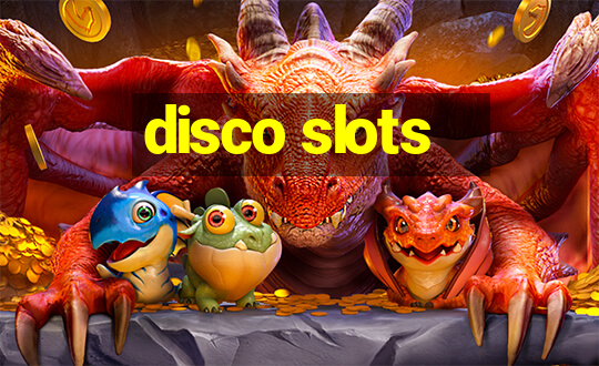 disco slots