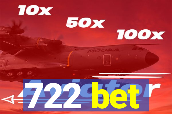 722 bet