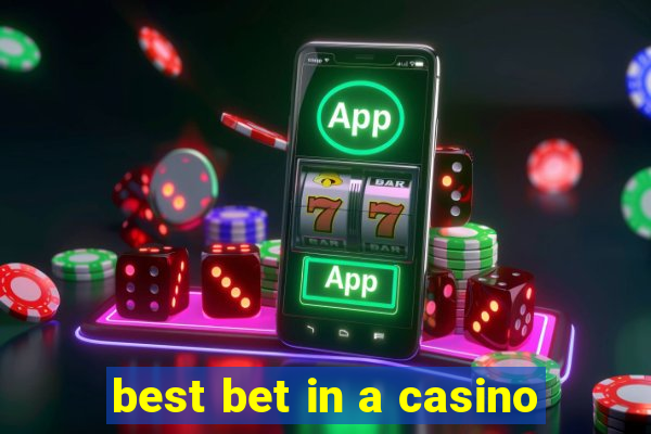 best bet in a casino