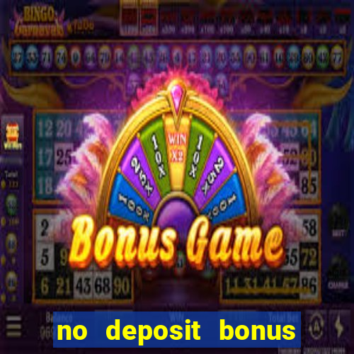 no deposit bonus casinos codes