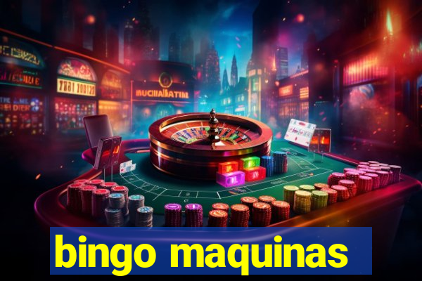 bingo maquinas