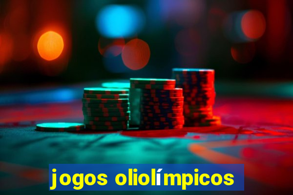 jogos oliolímpicos