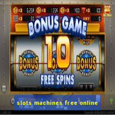 slots machines free online