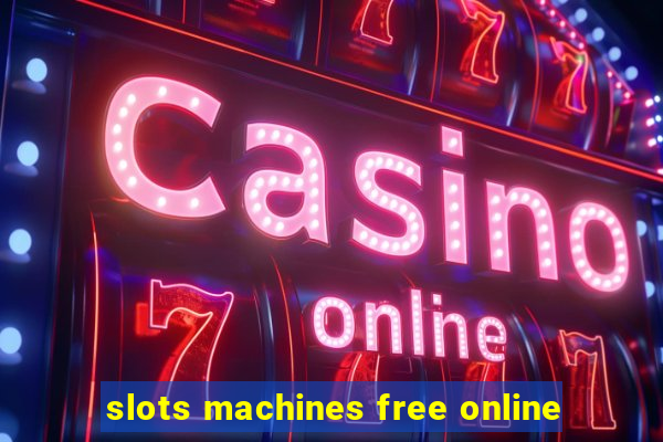 slots machines free online