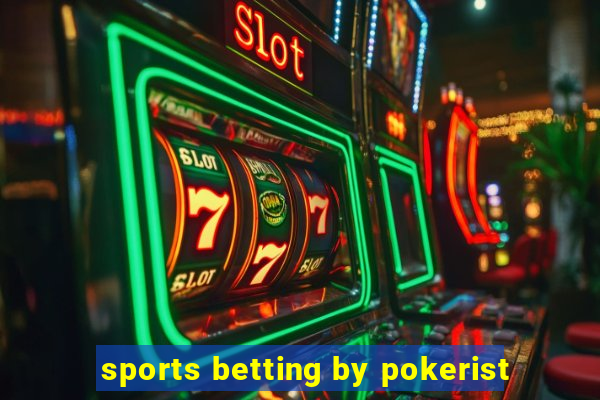 sports betting by pokerist